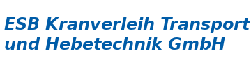 ESB Kranverleih Transport und Hebetechnik GmbH